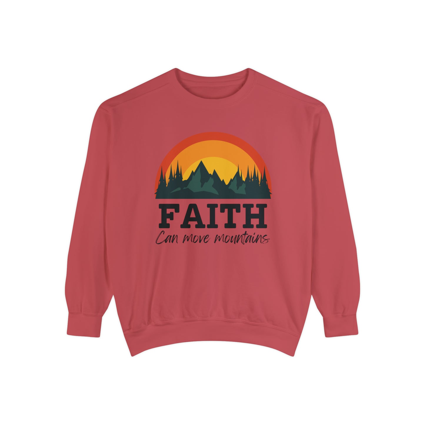 Faith: Can Move Mountains Sweatshirt