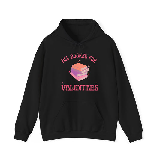 All Booked for Valentines Hooded Sweatshirt™