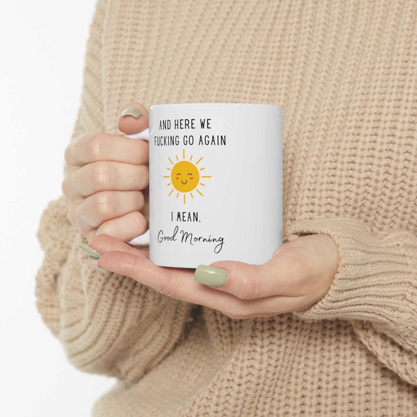 Good Morning Coffee Mug