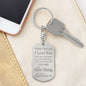 "Best Thing That Ever Happened" Key Chain