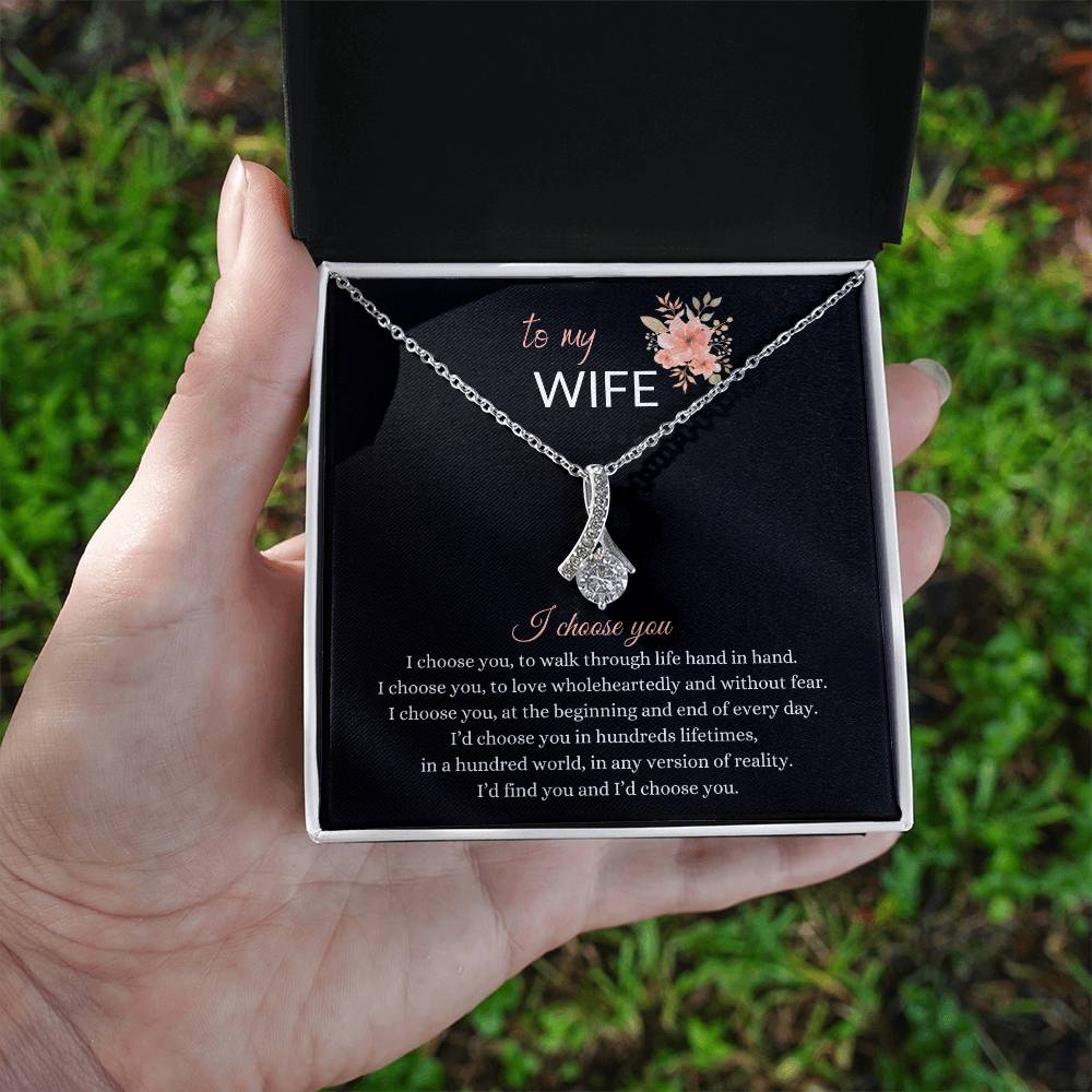 Beautiful Gift for Wife - " I choose you" Necklace