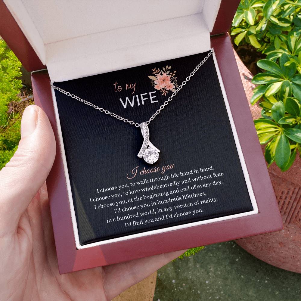 Beautiful Gift for Wife - " I choose you" Necklace