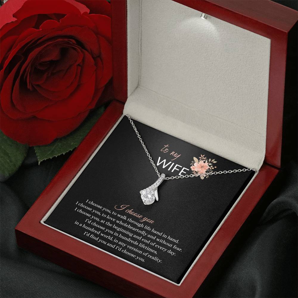 Beautiful Gift for Wife - " I choose you" Necklace